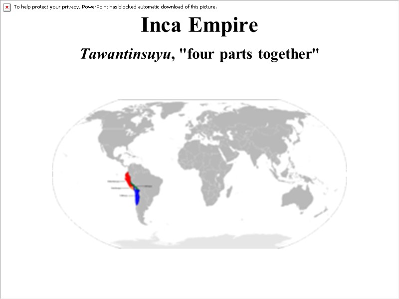 Inca Empire Tawantinsuyu, 